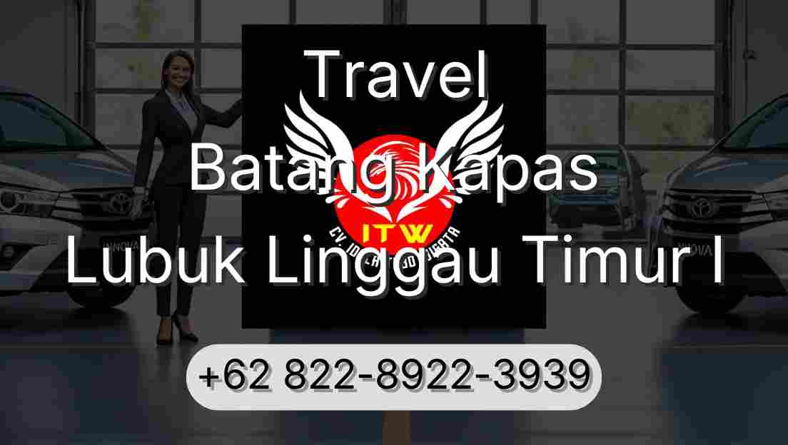 Travel Batang Kapas Lubuk Linggau Timur I