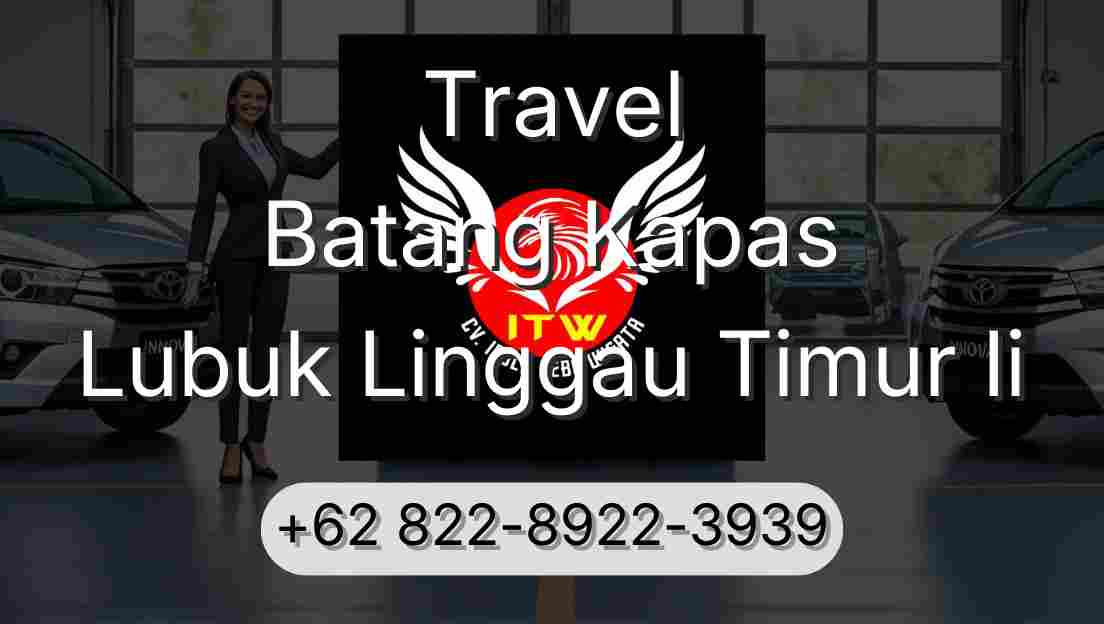 Travel Batang Kapas Lubuk Linggau Timur Ii