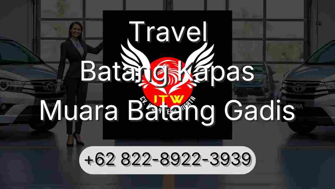 Travel Batang Kapas Muara Batang Gadis