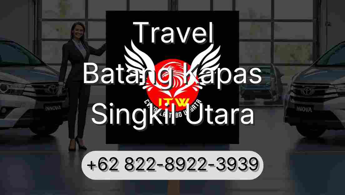 Travel Batang Kapas Singkil Utara