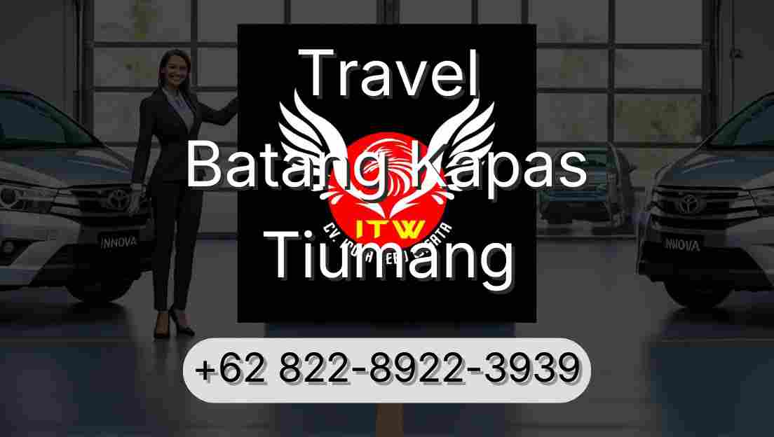Travel Batang Kapas Tiumang