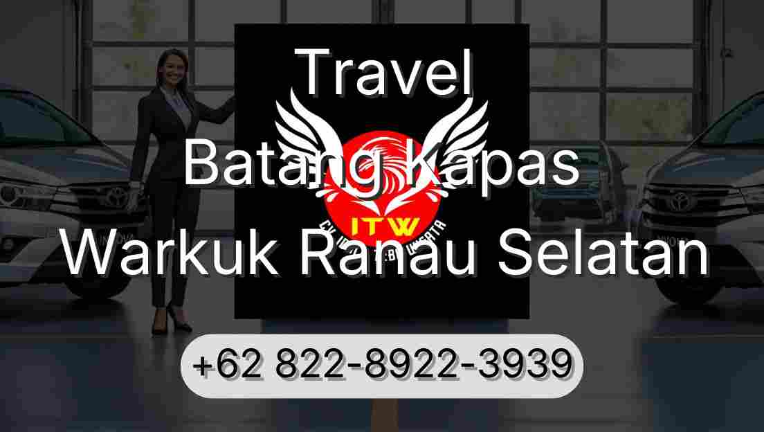 Travel Batang Kapas Warkuk Ranau Selatan