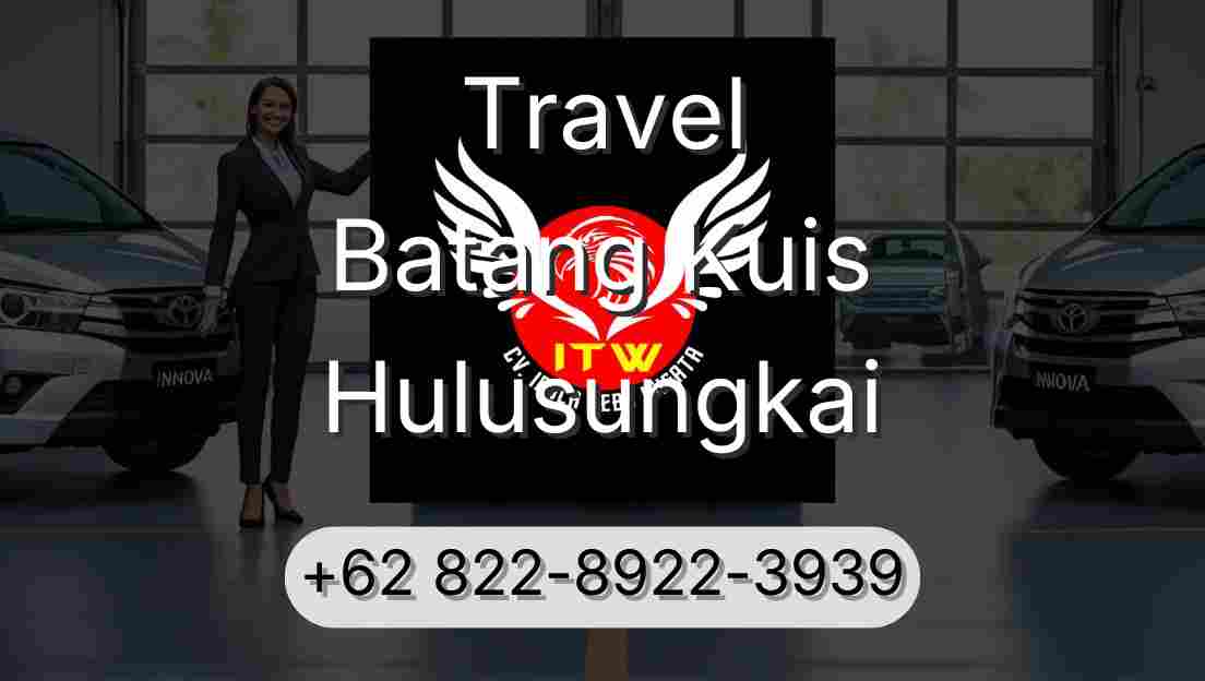 Travel Batang Kuis Hulusungkai