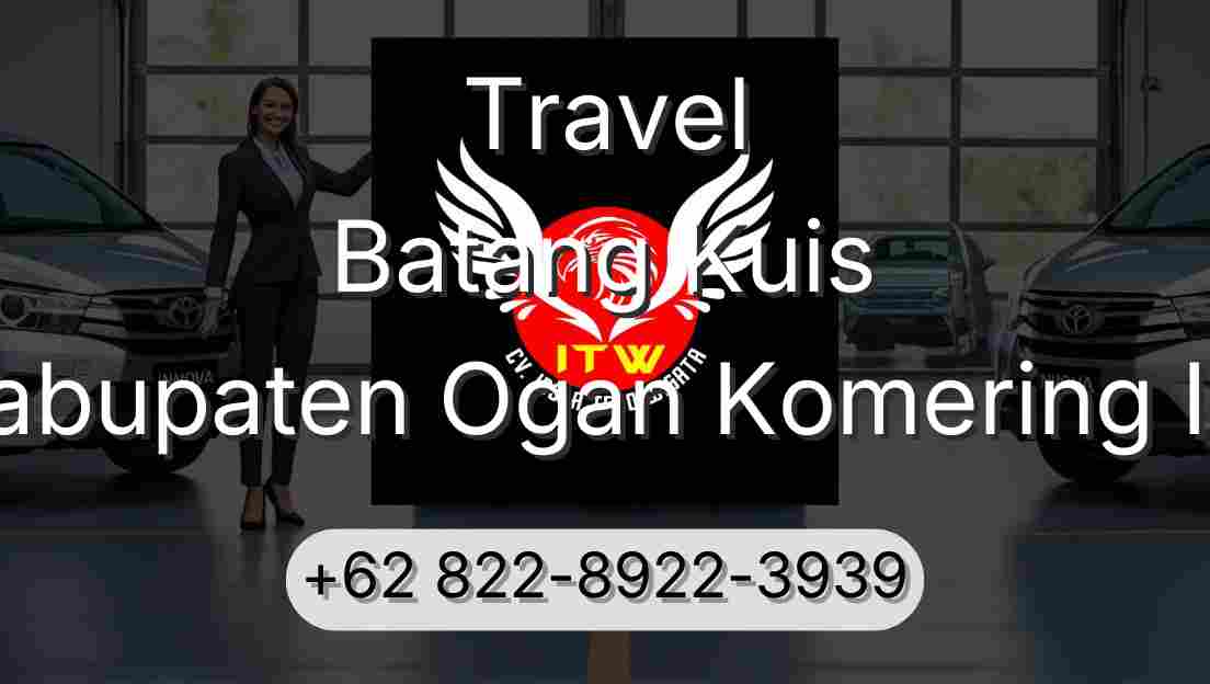 Travel Batang Kuis Kabupaten Ogan Komering Ilir