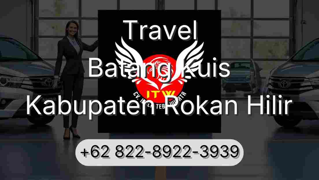 Travel Batang Kuis Kabupaten Rokan Hilir
