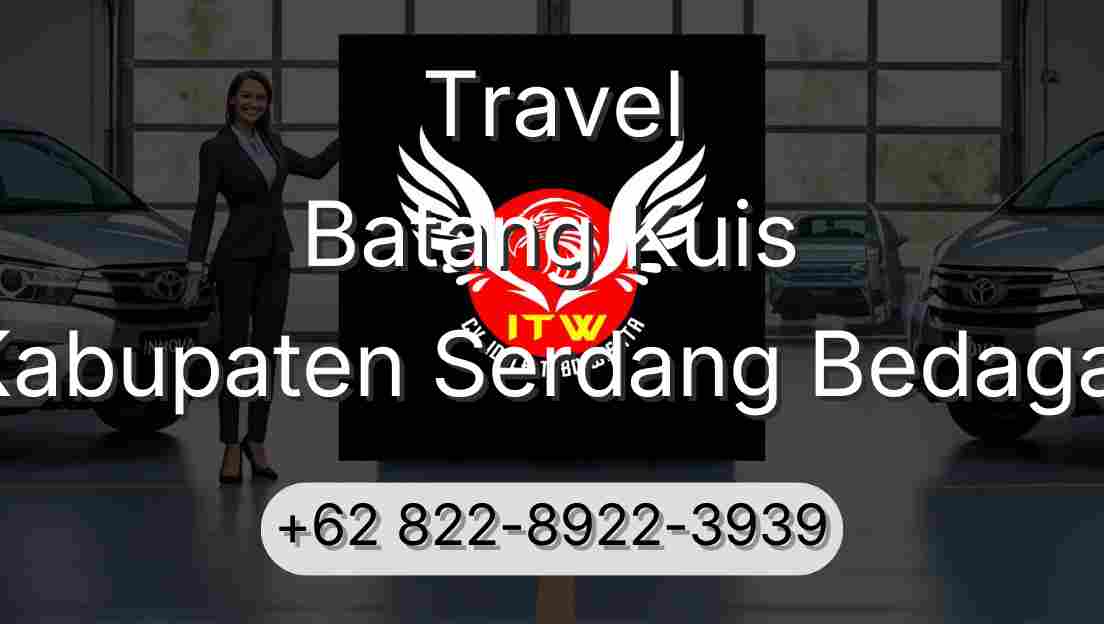 Travel Batang Kuis Kabupaten Serdang Bedagai