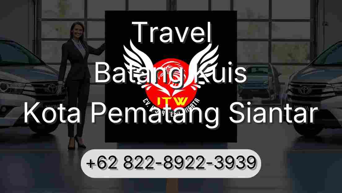 Travel Batang Kuis Kota Pematang Siantar