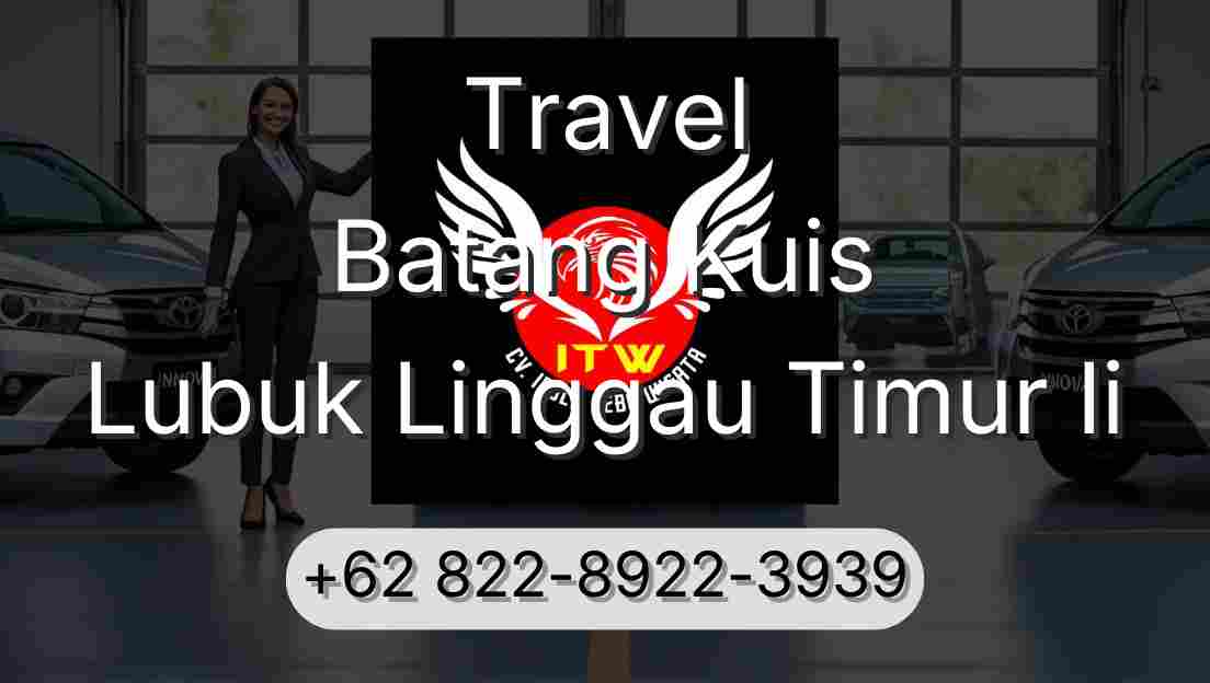 Travel Batang Kuis Lubuk Linggau Timur Ii