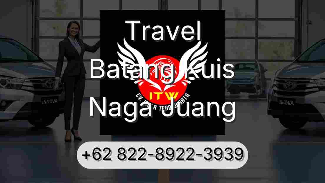 Travel Batang Kuis Naga Juang