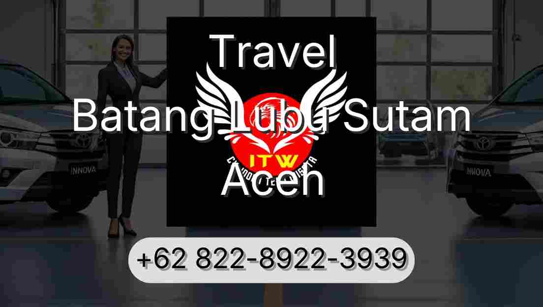 Travel Batang Lubu Sutam Aceh