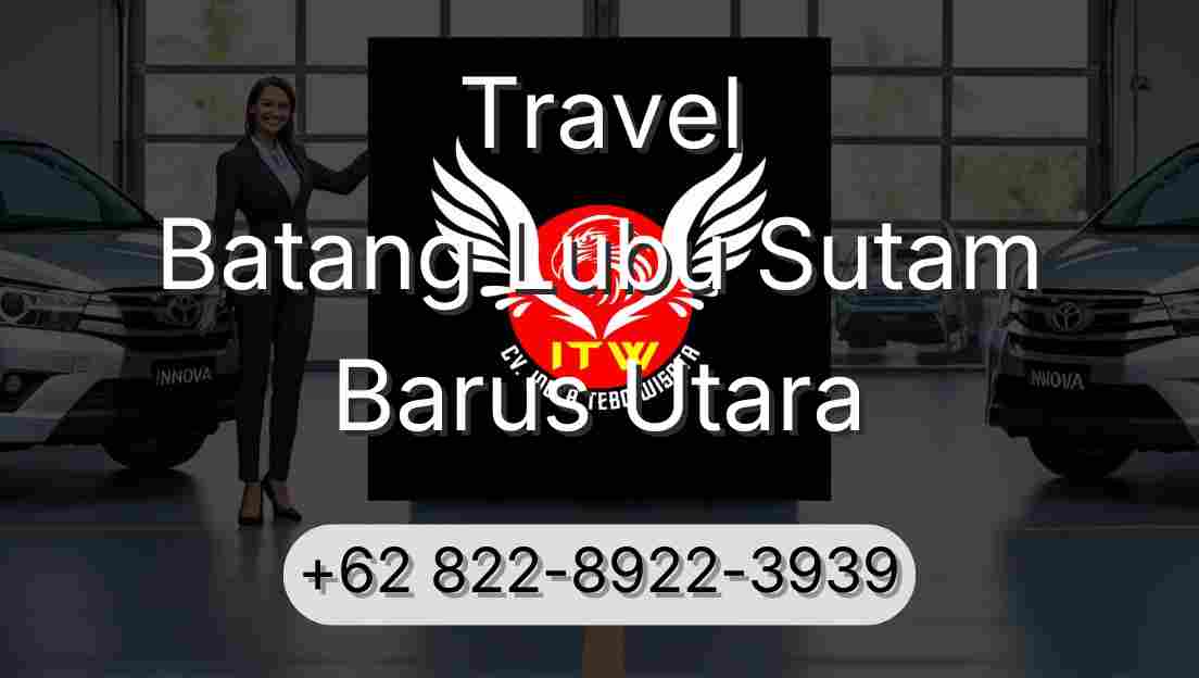 Travel Batang Lubu Sutam Barus Utara