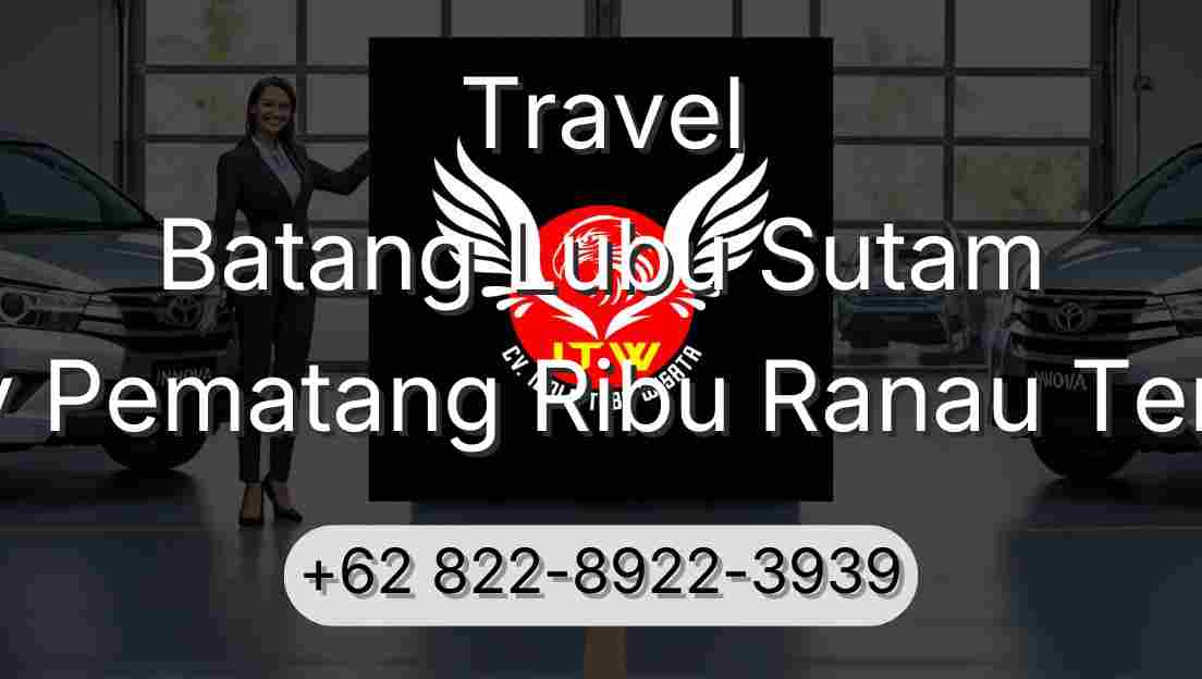 Travel Batang Lubu Sutam Buay Pematang Ribu Ranau Tengah