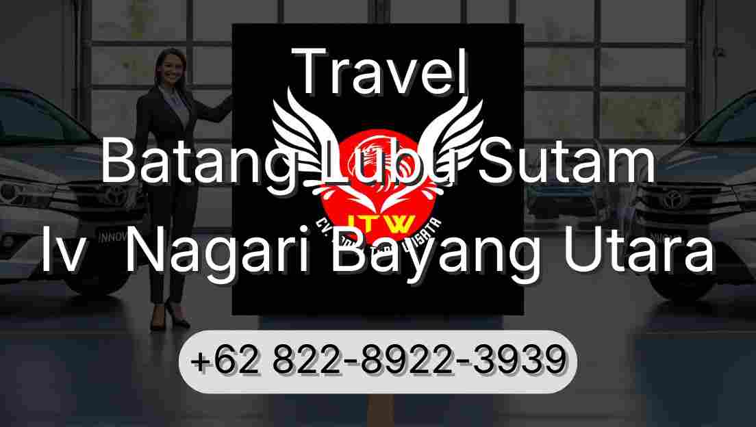 Travel Batang Lubu Sutam Iv  Nagari Bayang Utara