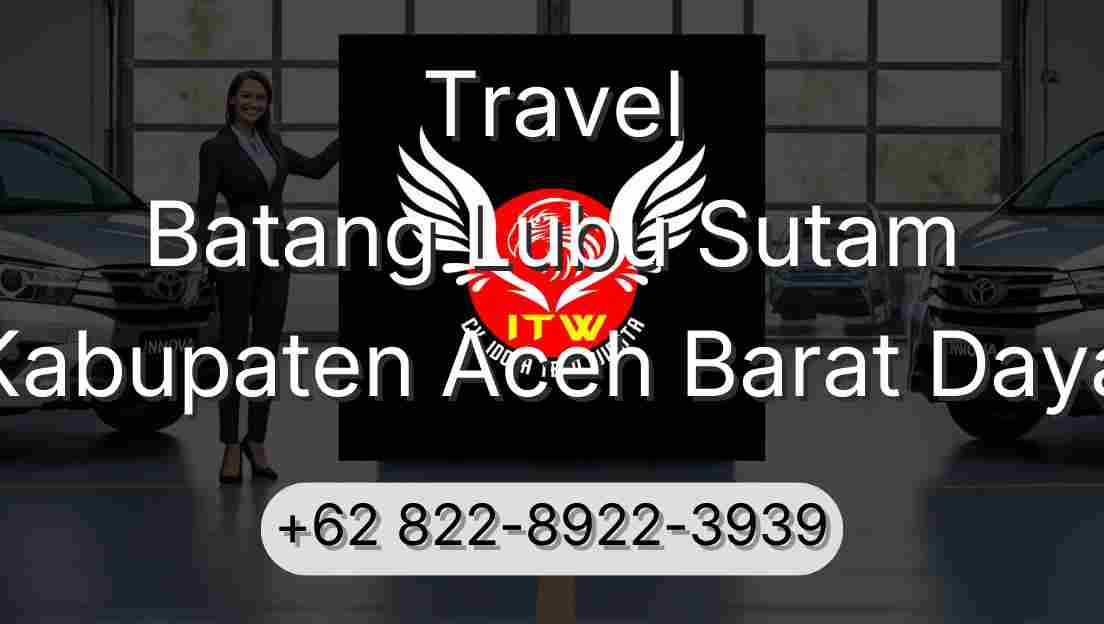 Travel Batang Lubu Sutam Kabupaten Aceh Barat Daya