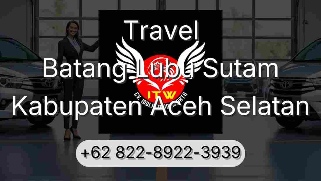 Travel Batang Lubu Sutam Kabupaten Aceh Selatan