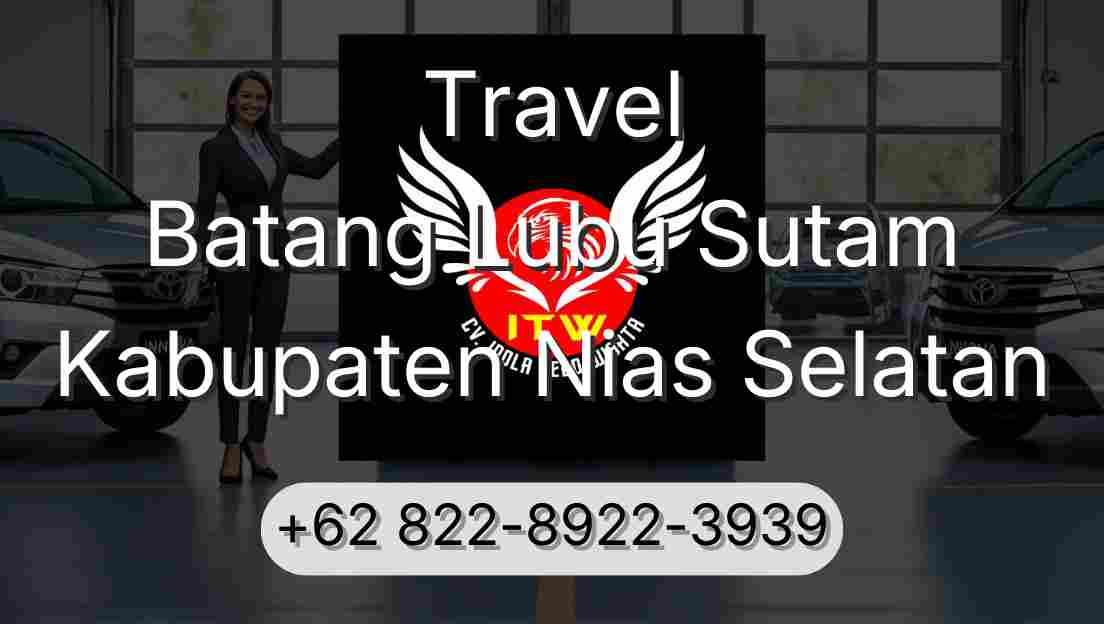 Travel Batang Lubu Sutam Kabupaten Nias Selatan