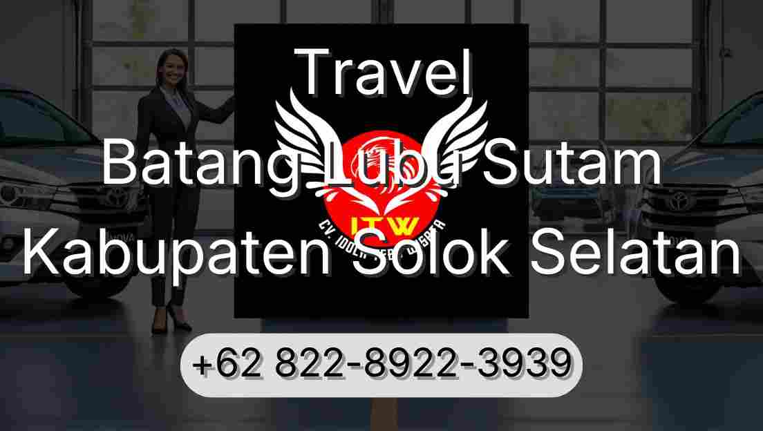Travel Batang Lubu Sutam Kabupaten Solok Selatan