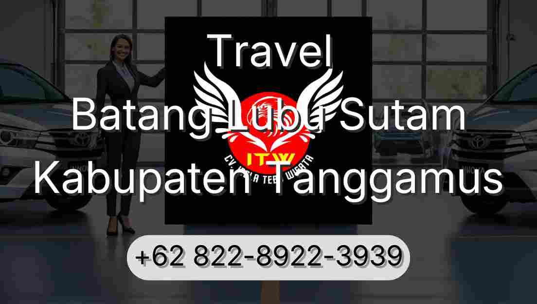 Travel Batang Lubu Sutam Kabupaten Tanggamus