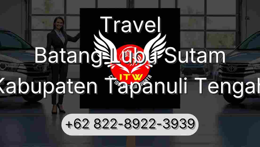 Travel Batang Lubu Sutam Kabupaten Tapanuli Tengah