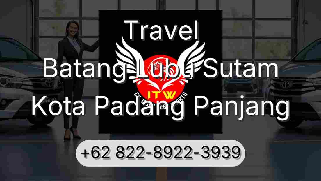 Travel Batang Lubu Sutam Kota Padang Panjang
