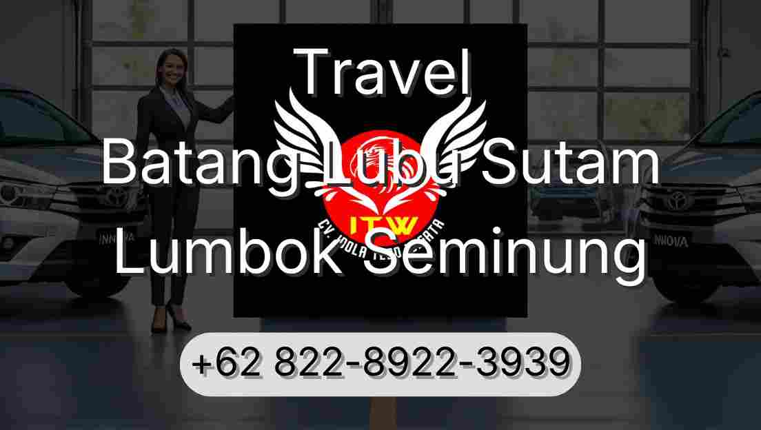Travel Batang Lubu Sutam Lumbok Seminung