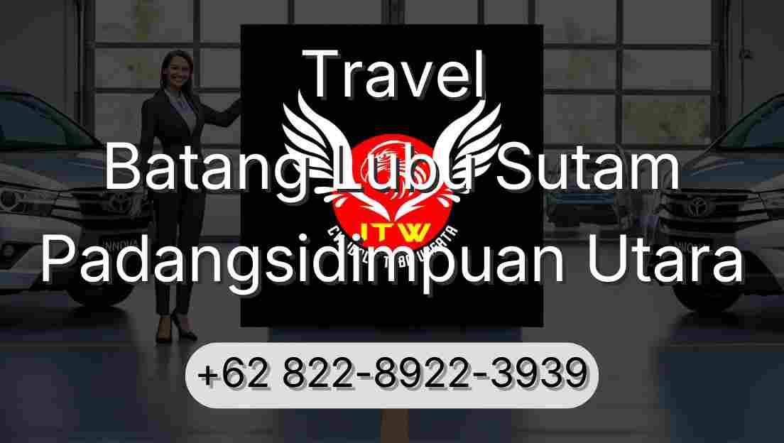 Travel Batang Lubu Sutam Padangsidimpuan Utara