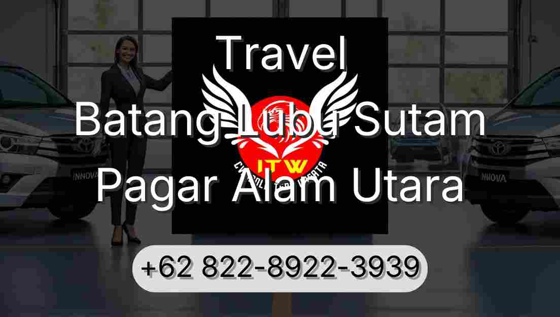 Travel Batang Lubu Sutam Pagar Alam Utara