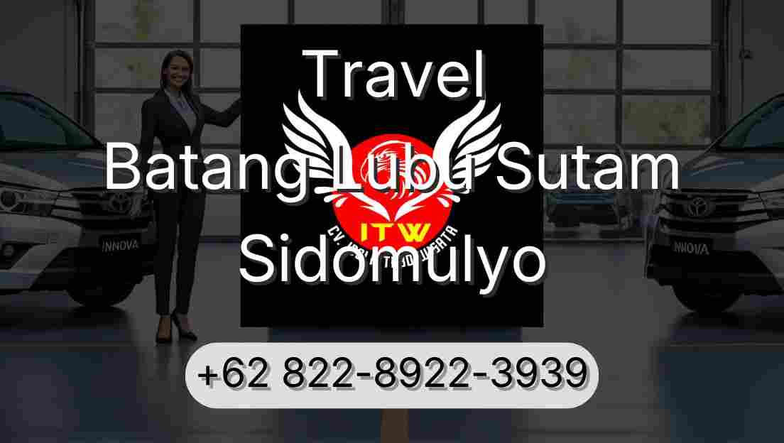 Travel Batang Lubu Sutam Sidomulyo