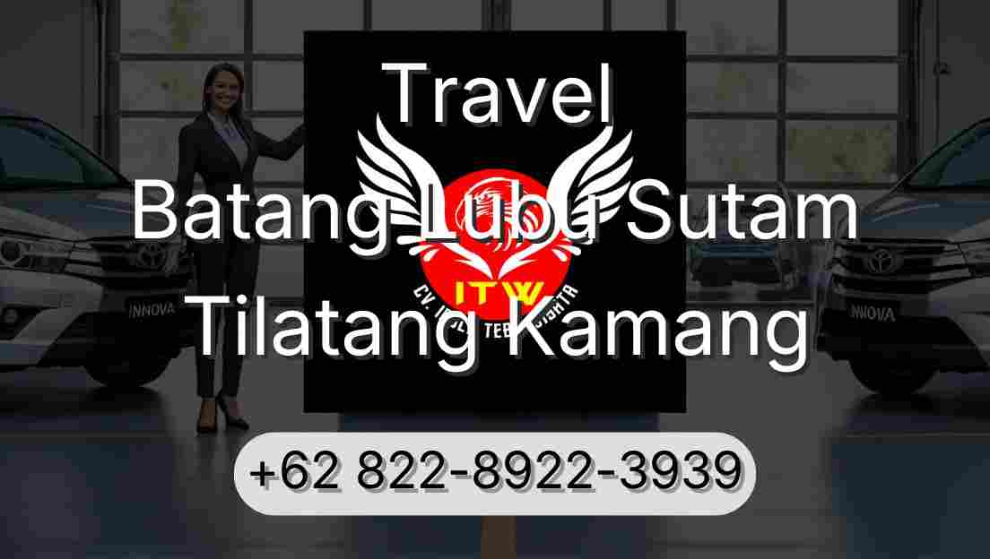 Travel Batang Lubu Sutam Tilatang Kamang