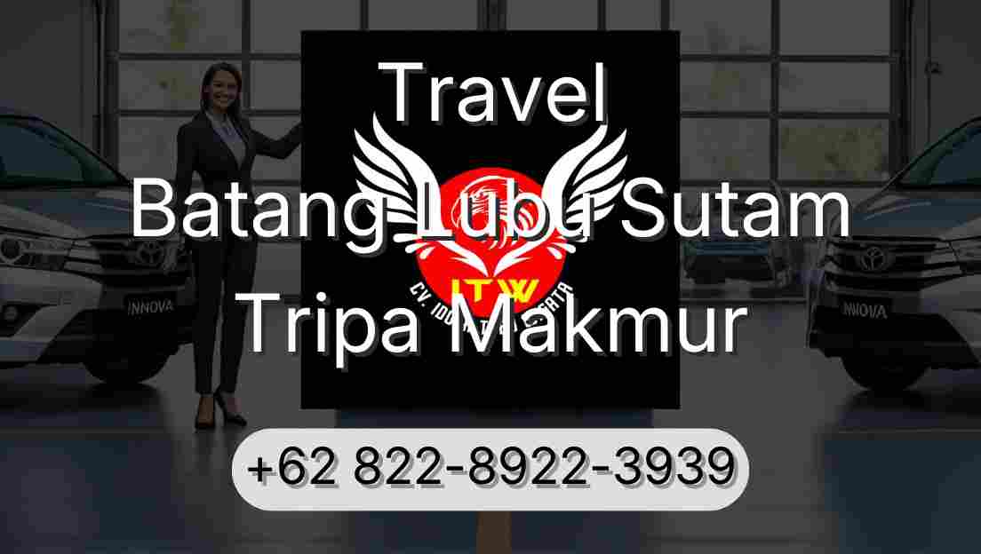 Travel Batang Lubu Sutam Tripa Makmur