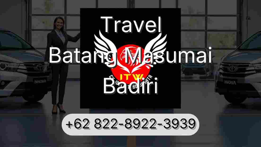 Travel Batang Masumai Badiri
