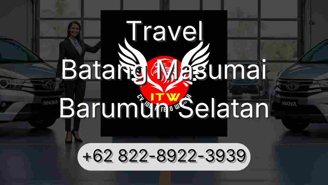 Travel Batang Masumai Barumun Selatan