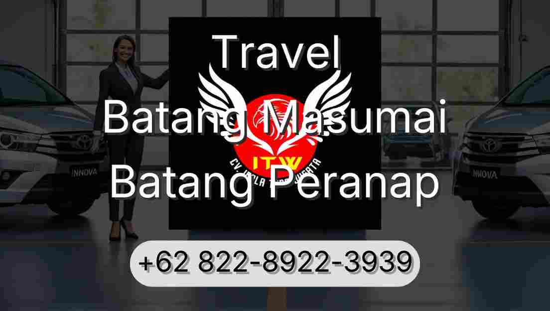 Travel Batang Masumai Batang Peranap