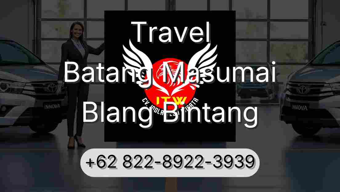Travel Batang Masumai Blang Bintang