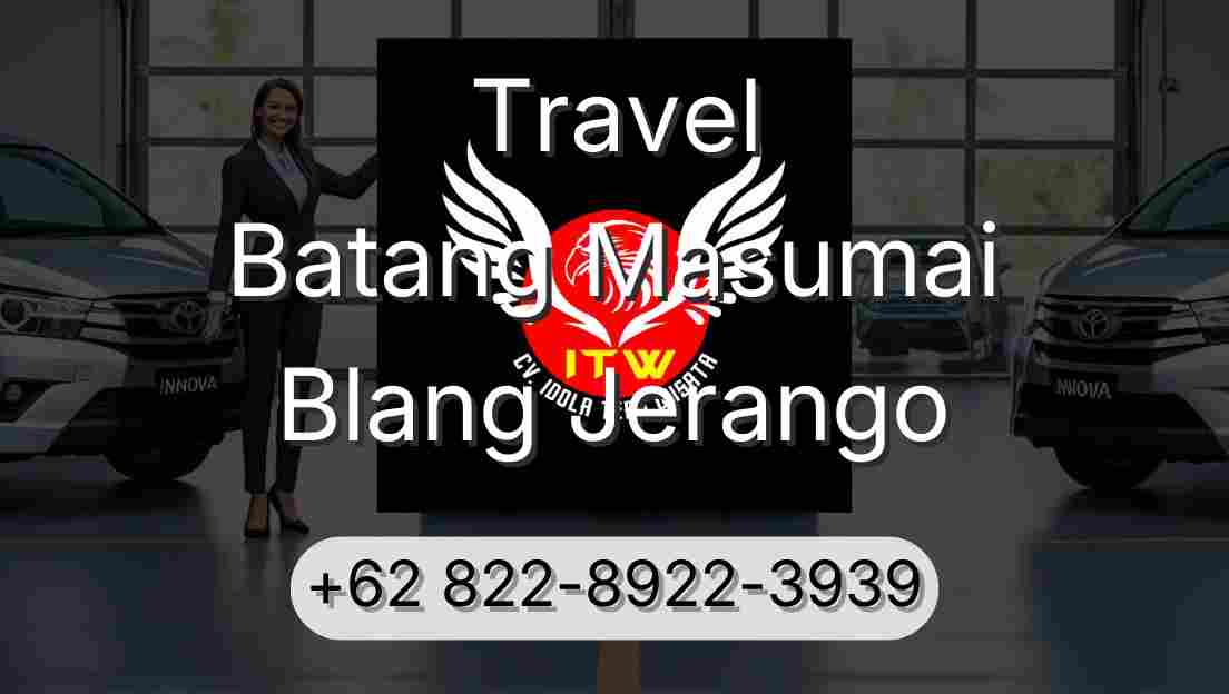 Travel Batang Masumai Blang Jerango