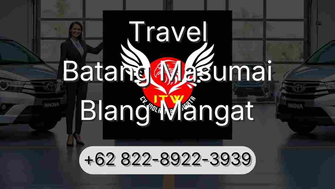 Travel Batang Masumai Blang Mangat