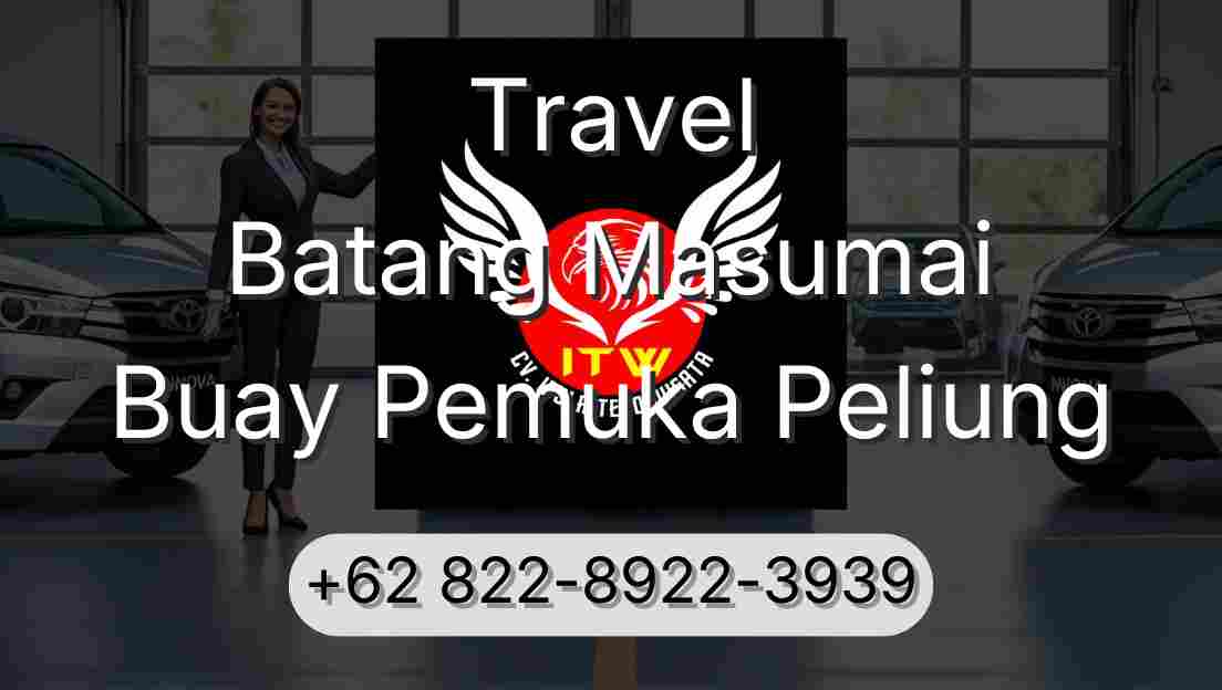Travel Batang Masumai Buay Pemuka Peliung