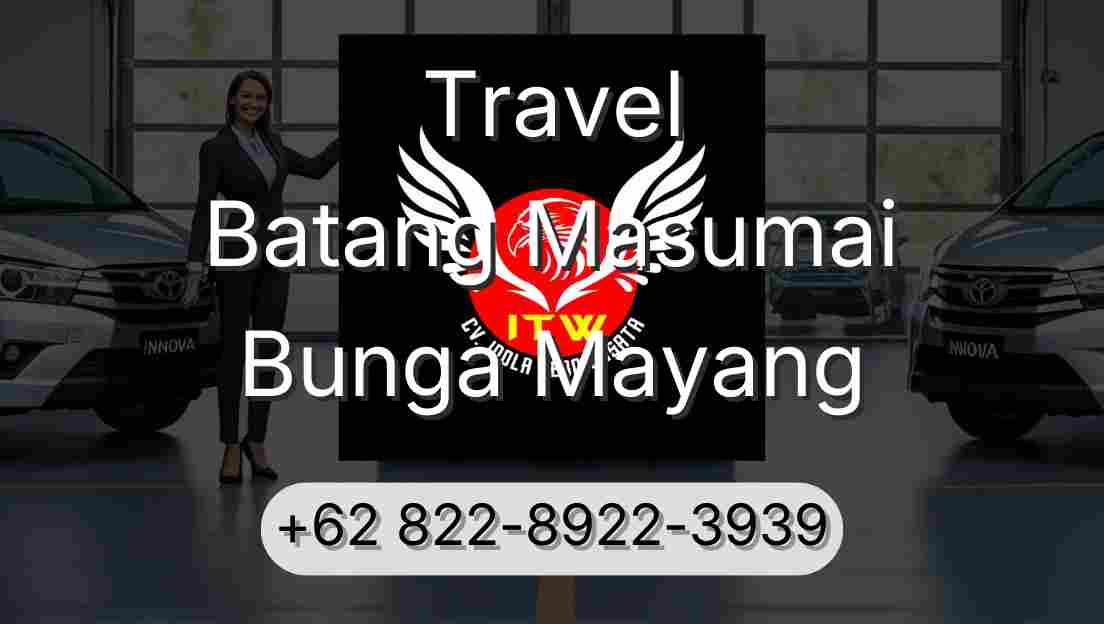 Travel Batang Masumai Bunga Mayang
