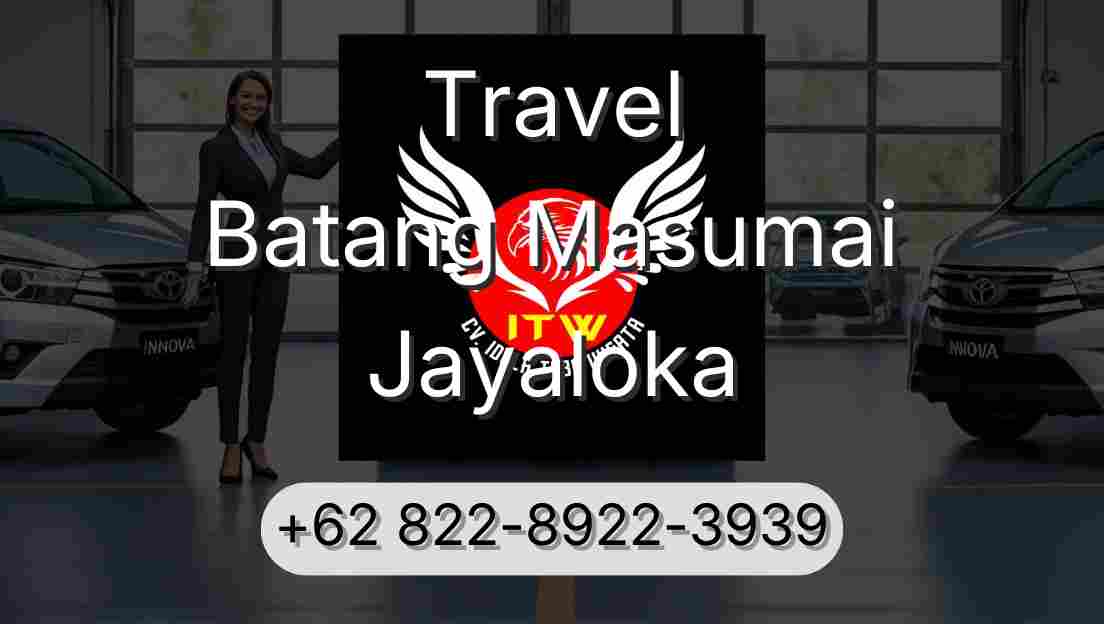 Travel Batang Masumai Jayaloka