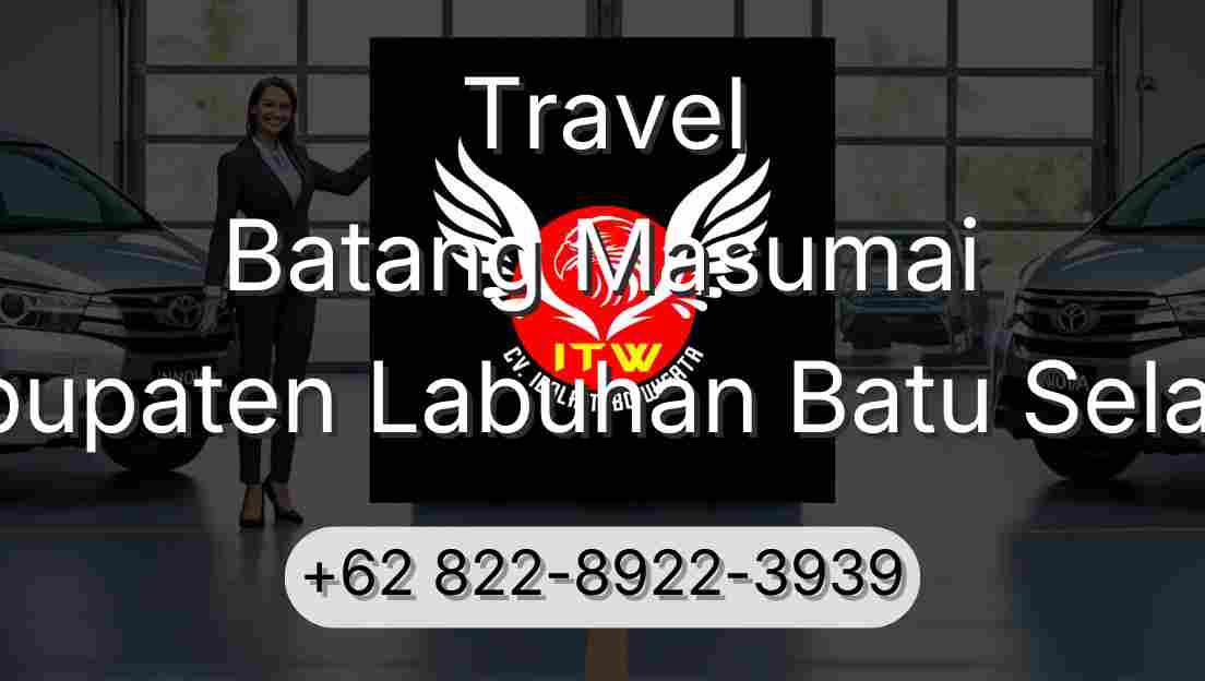 Travel Batang Masumai Kabupaten Labuhan Batu Selatan