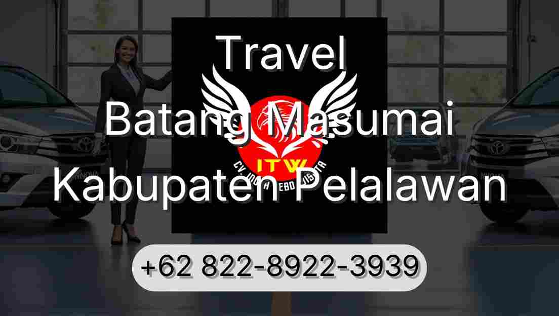 Travel Batang Masumai Kabupaten Pelalawan