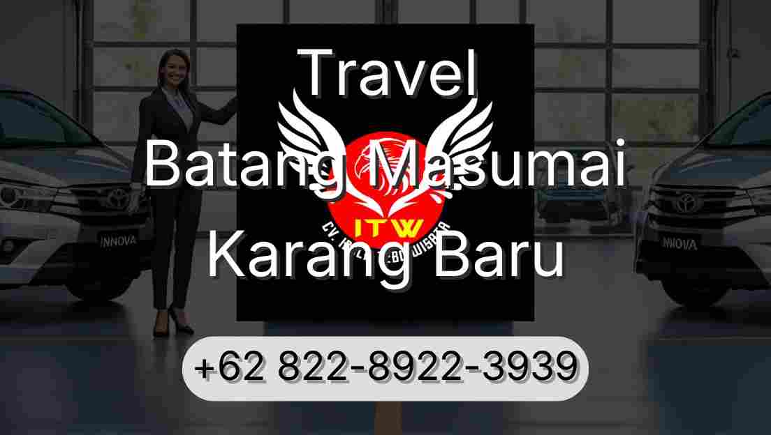 Travel Batang Masumai Karang Baru