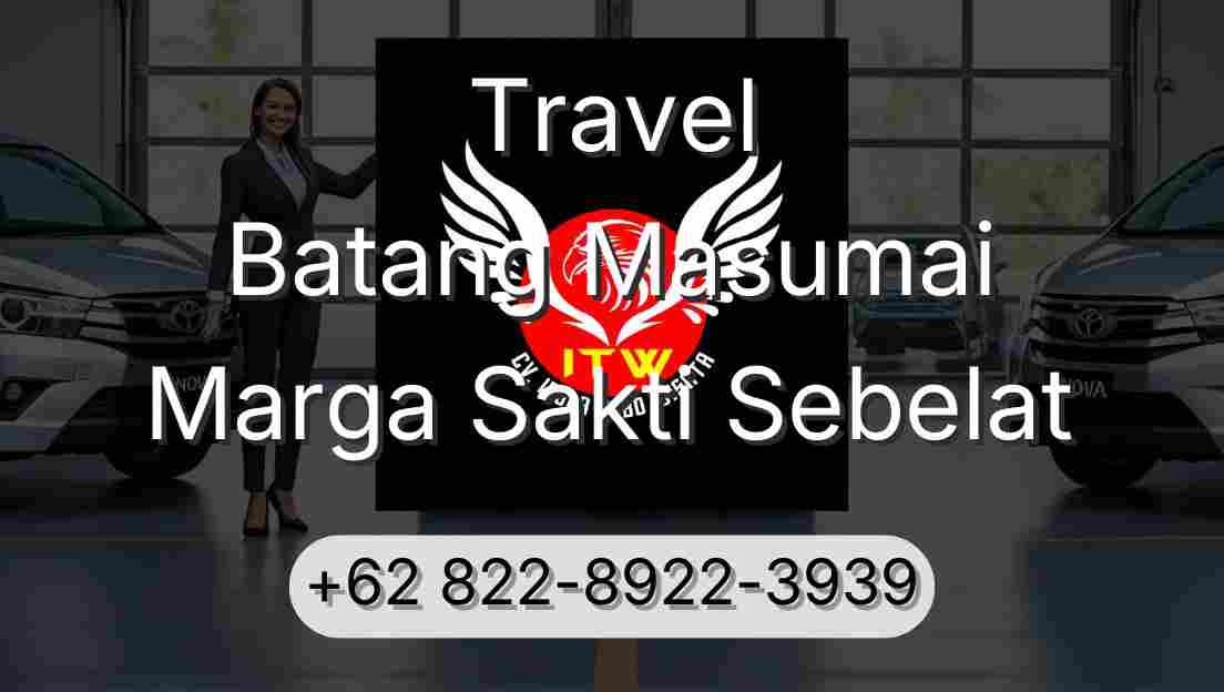 Travel Batang Masumai Marga Sakti Sebelat