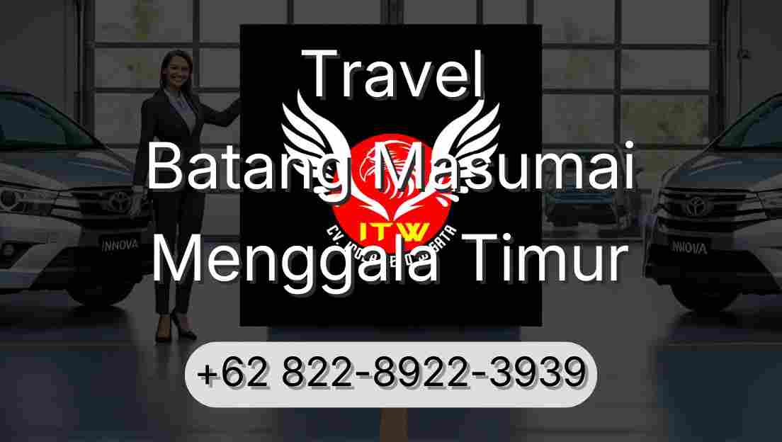 Travel Batang Masumai Menggala Timur
