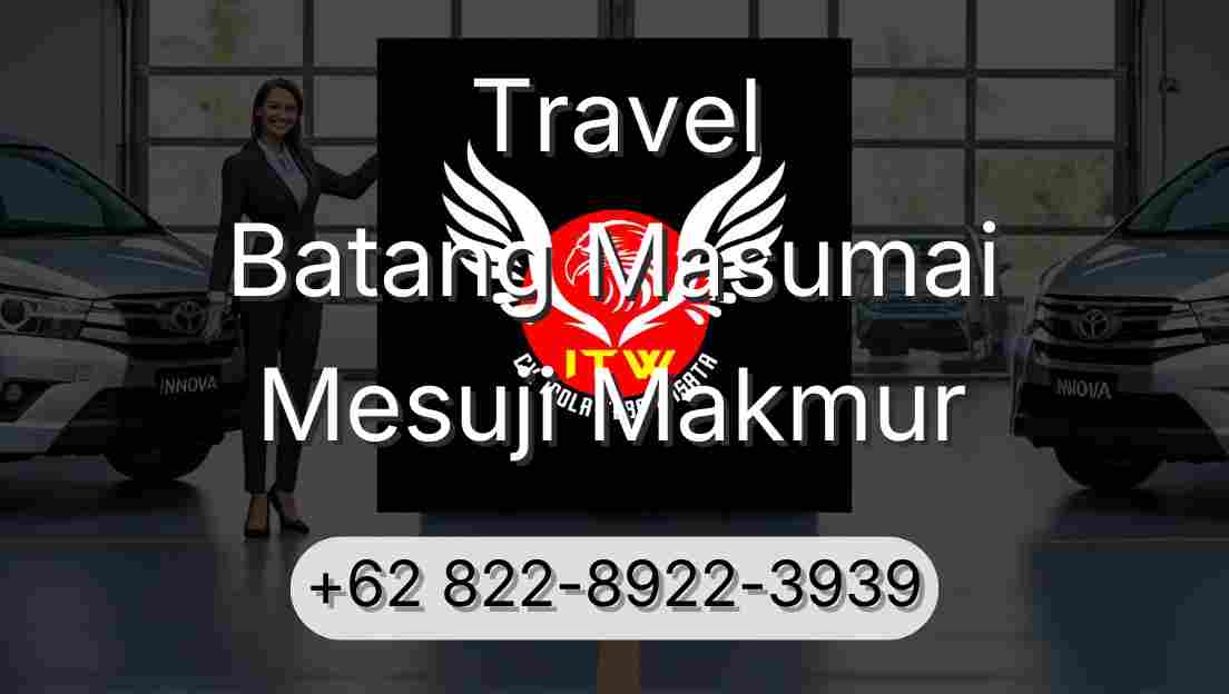Travel Batang Masumai Mesuji Makmur