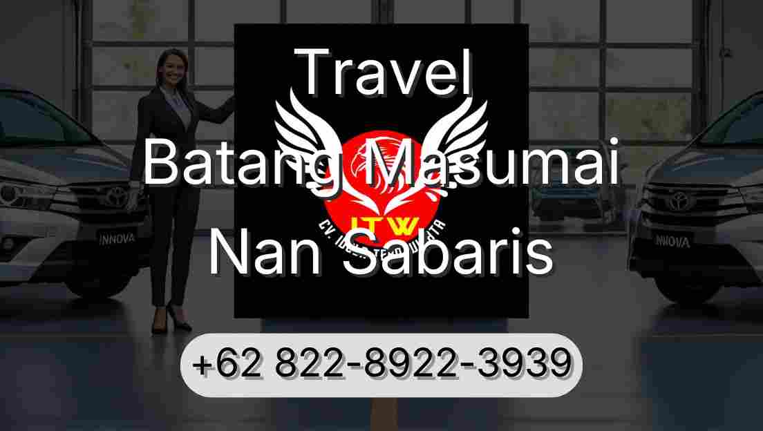 Travel Batang Masumai Nan Sabaris