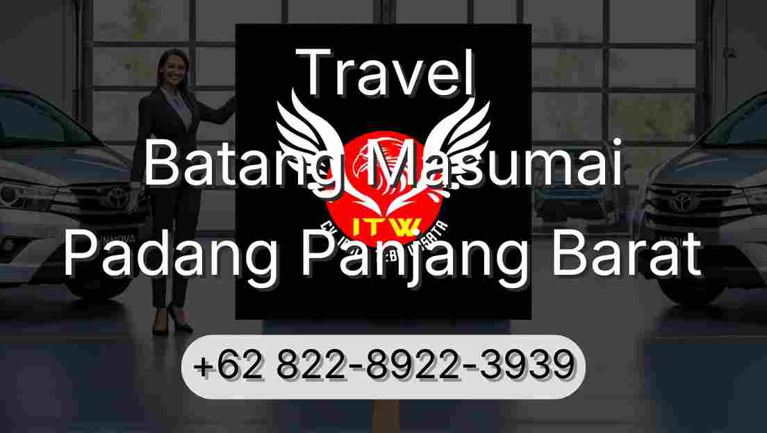 Travel Batang Masumai Padang Panjang Barat