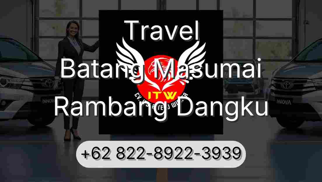 Travel Batang Masumai Rambang Dangku