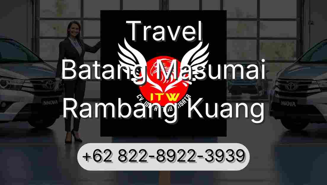 Travel Batang Masumai Rambang Kuang