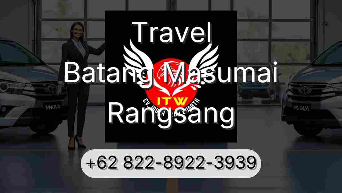 Travel Batang Masumai Rangsang